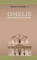 Omelie nella Chiesa del Gesù in Roma. Anno B di Ottavio De Bertolis edito da StreetLib