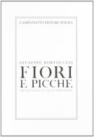 Fiore e picche di Giuseppe Bortoluzzi edito da Campanotto