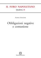 Obbligazioni negative e comunione di Andrea Senatore edito da Edizioni Scientifiche Italiane