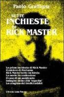 Sette inchieste di Rick Master di Paolo Graffigna edito da L'Autore Libri Firenze