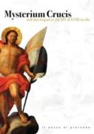 Mysterium Crucis nell'arte trapanese dal XIV al XVIII secolo edito da Il Pozzo di Giacobbe