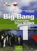 Big bang. L'universo delle scienze. Per la Scuola media. Con espansione online vol.1 di Ezia Nicoletti, Paola Peretti, Gabriella Somaschi edito da CEDAM Scuola