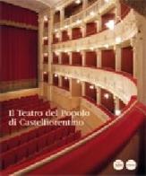Il teatro del popolo di Castelfiorentino edito da Pacini Editore