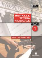 Berklee. Teoria musicale. Con CD Audio di Paul Schmeling edito da Volontè & Co