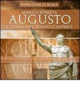 Augusto. L'uomo che fondò l'impero. Audiolibro. CD Audio formato MP3 di Marco Busetta edito da Area 51 Publishing