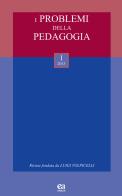 I problemi della pedagogia (2013) vol.1 edito da Anicia (Roma)