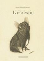L'écrivain di Davide Calì, Monica Barengo edito da Kite