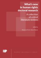 What's new in human rights doctoral research. A collection of critical literature reviews edito da Padova University Press