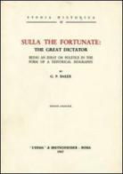 Sulla the Fortunate: The Great Dictator (1927) di George P. Baker edito da L'Erma di Bretschneider