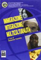 Immigrazione, integrazione, multiculturalità edito da Città del Sole Edizioni