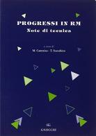 Progressi in RM. Note tecniche di Mario Cammisa, Tommaso Scarabino edito da Idelson-Gnocchi