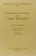 Tradizione popolare nelle fiabe siciliane di L. von Gonzenbach edito da D'Anna