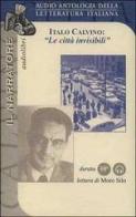 Le città invisibili. Audiolibro di Italo Calvino edito da Il Narratore