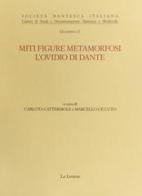 Miti, figure, metamorfosi. L'Ovidio di Dante edito da Le Lettere