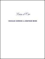 Douglas Gordon an Jonathan Monk: leon d'oro. Ediz. multilingue edito da Mousse Publishing