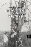 Ho avuto sette nonni di Anna Maria Paoletti edito da Ivo Forza editore
