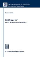 Golden power. Profili di diritto amministrativo di Luca Belviso edito da Giappichelli