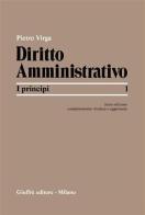 Diritto amministrativo vol.1 di Pietro Virga edito da Giuffrè