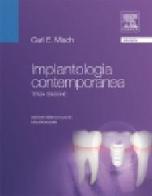 Implantologia contemporanea di Carl E. Misch edito da Elsevier