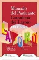 Manuale del praticante consulente del lavoro. Lavoro edito da Ipsoa