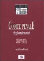 Codice penale e leggi complementari. Giurisprudenza, schemi e tabelle edito da Il Sole 24 Ore Pirola