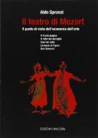 Il Teatro di Mozart. Il punto di vista dell'economia dell'arte di Aldo Spranzi edito da Unicopli