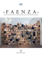 Faenza. Bollettino del museo internazionale delle ceramiche in Faenza (2020) vol.1 edito da Polistampa