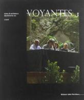 Voyantes. Rivista di architettura (2008) vol.1 edito da Edizioni della Meridiana