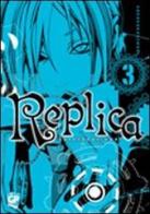 Replica vol.3 di Kemuri Karakara edito da GP Manga