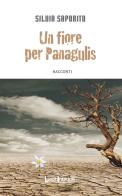 Un fiore per Panagulis di Silvia Saporito edito da LuoghInteriori