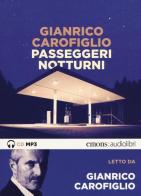 Passeggeri notturni letto da Gianrico Carofiglio. Audiolibro. CD Audio formato MP3 di Gianrico Carofiglio edito da Emons Edizioni