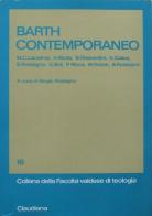 Barth contemporaneo di Maria Cristina Laurenzi, Aldo Moda, Paolo Ricca edito da Claudiana