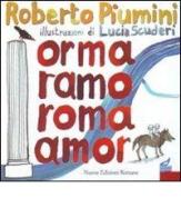 Orma ramo Roma amor. Leggenda di una città di Roberto Piumini edito da Nuove Edizioni Romane