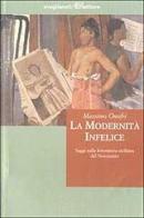 La modernità infelice. Saggi sulla letteratura siciliana del Novecento di Massimo Onofri edito da Avagliano