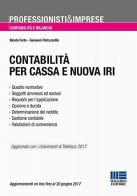 Contabilità per cassa e nuova IRI di Nicola Forte, Giovanni Petruzzellis edito da Maggioli Editore