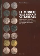 Le monete della Rocca di Cittareale. Materiali per lo studio della circolazione di Samuele Ranucci edito da Zip