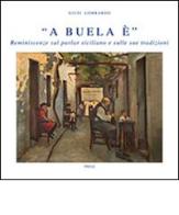 «A buela è» di Giusi Lombardo edito da Thule