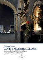 Santi e martiri catanesi di Giuseppe Reina edito da Arianna