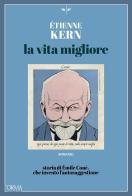 La vita migliore di Étienne Kern edito da L'orma