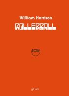 Rollerball. Gioco al massacro di William Harrison edito da Occam editore