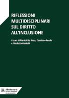Riflessioni multidisciplinari sul diritto all'inclusione edito da AlboVersorio