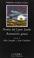 Poema del cante jondo-Romancero gitano di Federico García Lorca edito da Catedra
