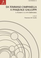 Da Tommaso Campanella a Pasquale Galluppi. Il filosofo e la città (im)possibile edito da Aracne