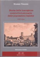 Storia delle insorgenze controrivoluzionarie delle popolazioni italiche 1787-1814 di Massimo Viglione edito da Maniero del Mirto