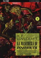 La maschera di Innsmouth da H. P. Lovecraft vol.1 di Gou Tanabe edito da Edizioni BD