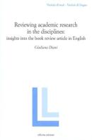 Reviewing academic research in the disciplines: insights into the book review article in Ehglish di Giuliana Diani edito da Officina