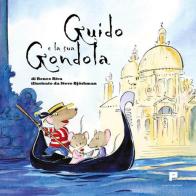 Guido e la sua gondola di Renee Riva edito da Massimiliano Piretti Editore