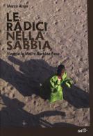 Le radici nella sabbia. Viaggio in Mali e Burkina Faso di Marco Aime edito da EDT