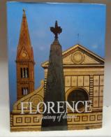 Florence. A journey of dreams di Hanna Simeone Huber, Gloria Fossi edito da Magnus