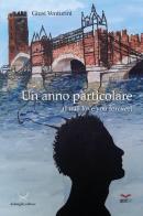 Un anno particolare. I will love you forever di Giusi Venturini edito da Delmiglio Editore